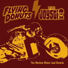 Split FLYING DONUTS / THE JOYSTIX "this machine makes..." CD